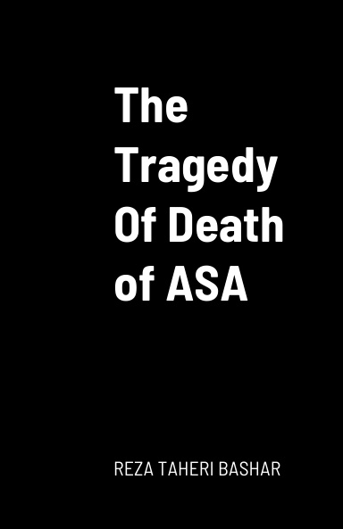 The Tragedy Of Death of ASA