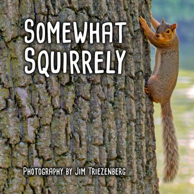 Somewhat Squirrely - Softcover