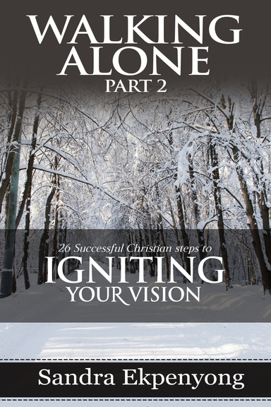 WALKING ALONE - Part 2