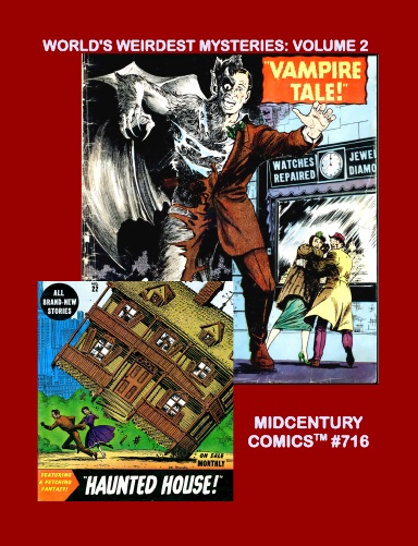 World's Weirdest Mysteries: Volume 2
