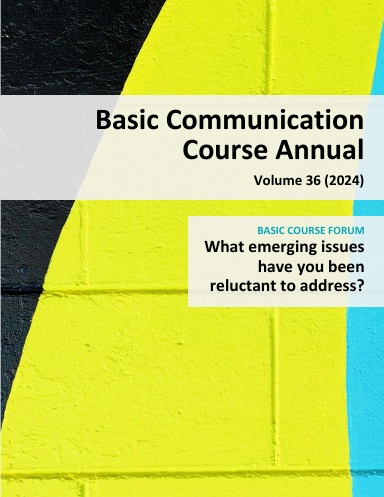 Basic Communication Course Annual, Volume 36 (2024)