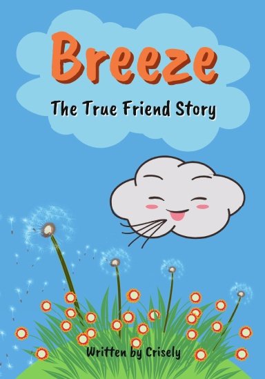 Breeze │The True Friend Story