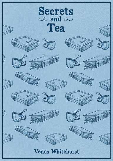 Secrets and Tea