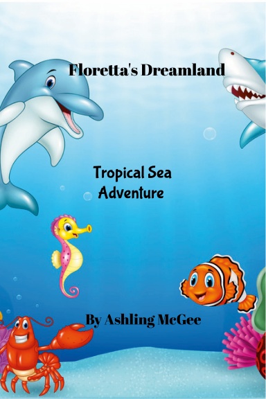 Floretta's Dreamland Adventure