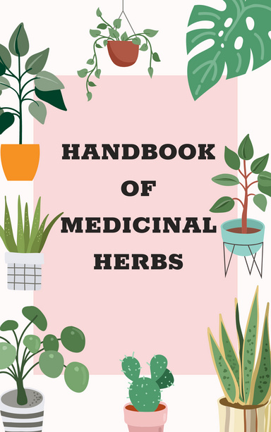 Handbook of Medicinal Herbs