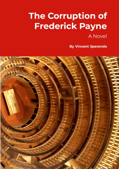 The Corruption of Frederick Payne