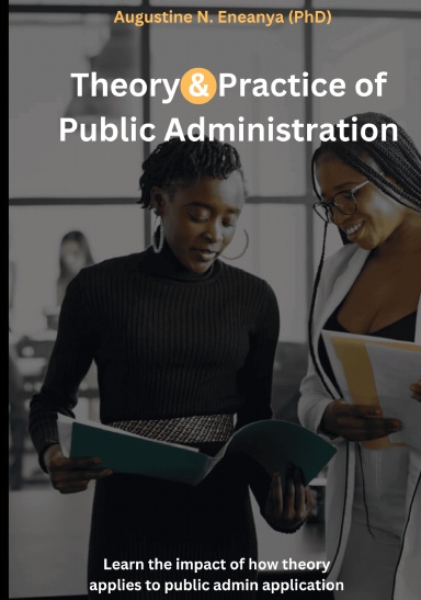 THEORY & PRACTICE OF PUBLIC ADMINISTRATION