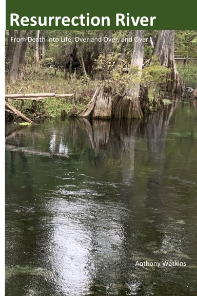 Resurrection River