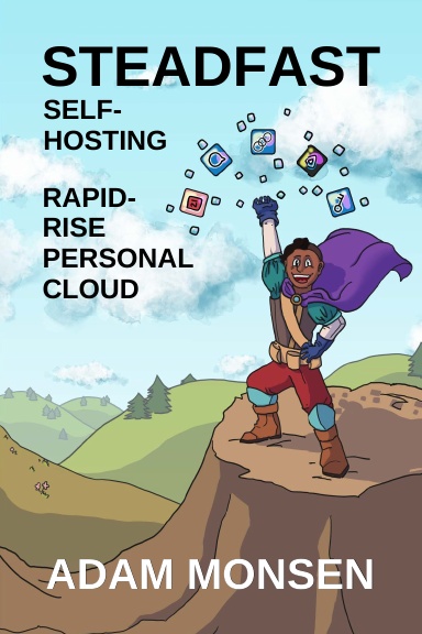 Steadfast Self-Hosting
