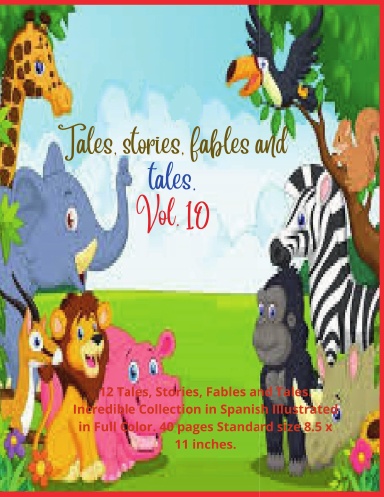 Tales, stories, fables and tales. Vol.10