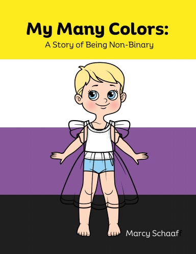 My Many Colors: A Story of Being Non-Binary