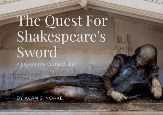 THE QUEST FOR SHAKESPEARE'S SWORD