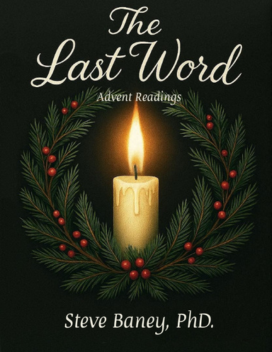 The Last Word: Advent Readings