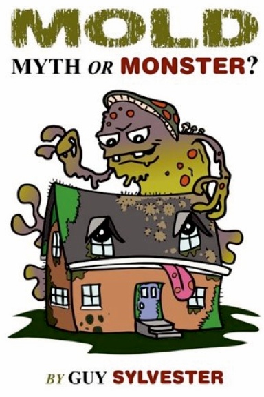 Mold: Myth or Monster?