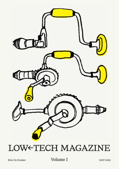 Low-tech Magazine Volume I (2007-2012)