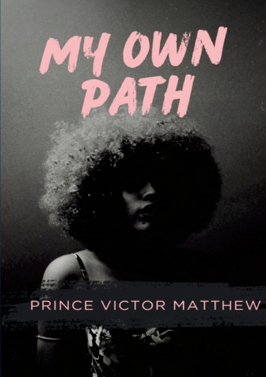 My Own Path