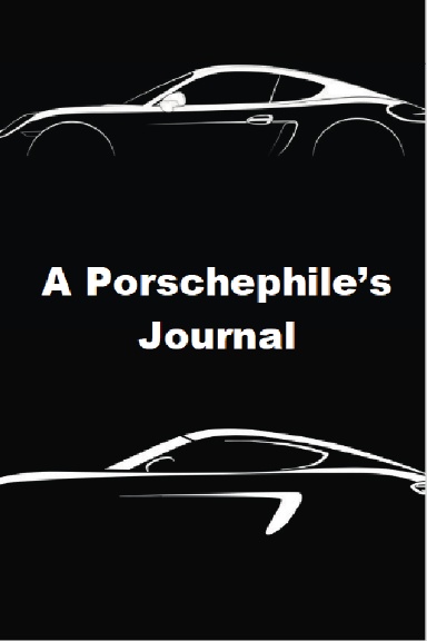 A Porschephile’s Journal