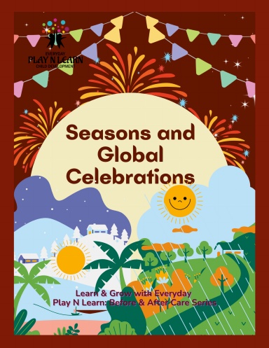Seasons and Global Celebrations