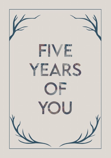 Five Years of You