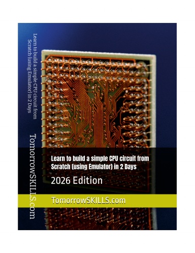 Learn to build a simple CPU circuit from Scratch (using Emulator) in 2 Days