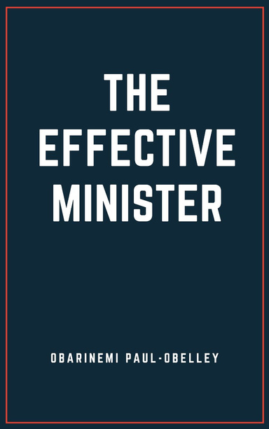 The Effective Minister