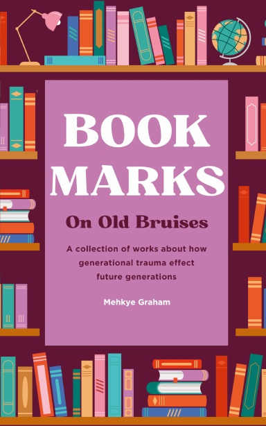 Bookmarks on Old Bruises