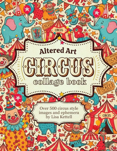 Altered Art Circus Collage Book