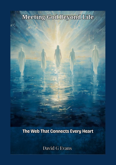 Meeting God Beyond Life