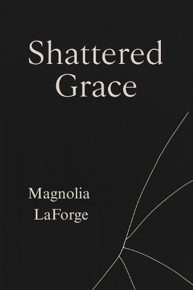 Shattered Grace