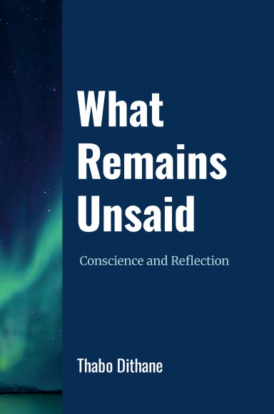 What Remains Unsaid