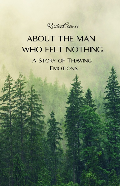 ABOUT THE MAN  WHO FELT NOTHING