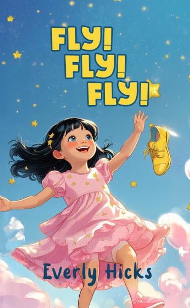 Fly! Fly! Fly!