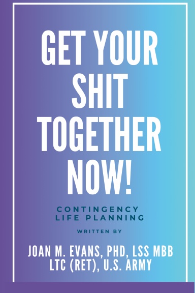 Get Your Shit Together Now!