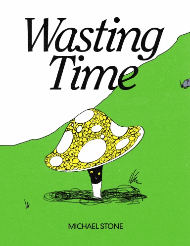Wasting Time