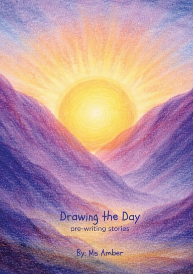 Drawing the Day: pre-writing stories