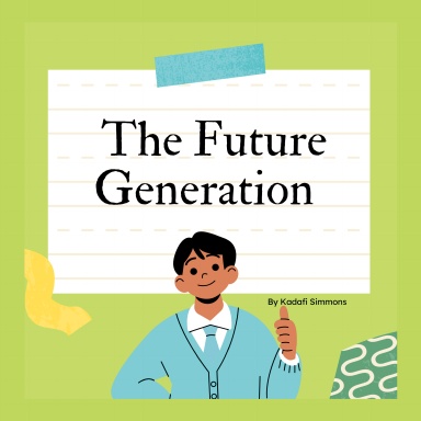 THE FUTURE GENERATION