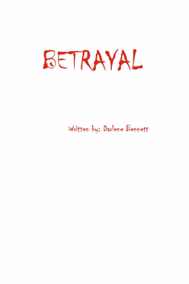 Betrayal