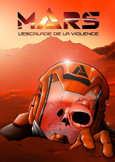 Mars : L'Escalade de la Violence (Papier - version FRANCAISE)