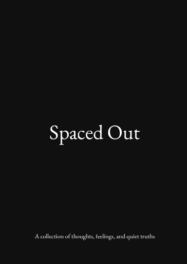 Spaced Out