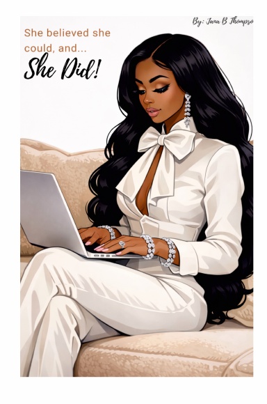 She Believed she could, and ... She did