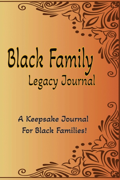 Black Family Legacy Journal