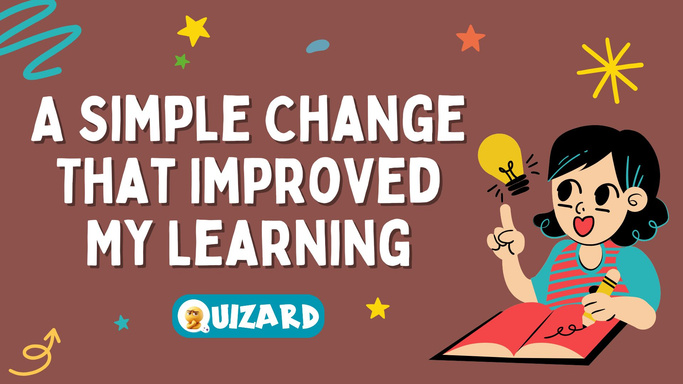 HOW QUIZ PRACTICE BECAME MY MOST RELIABLE STUDY METHOD