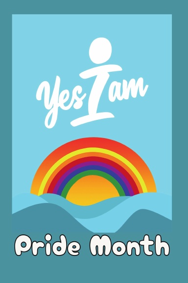 Yes I Am Pride Month