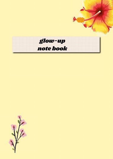 glow-up note book