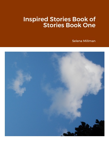 Inspired Stories Book of Stories Book One