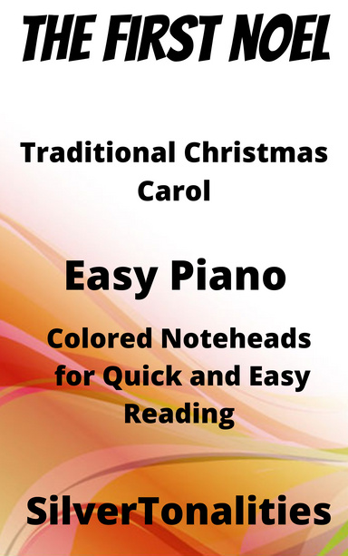 The First Noel Easy Piano Sheet Music with Colored Notation