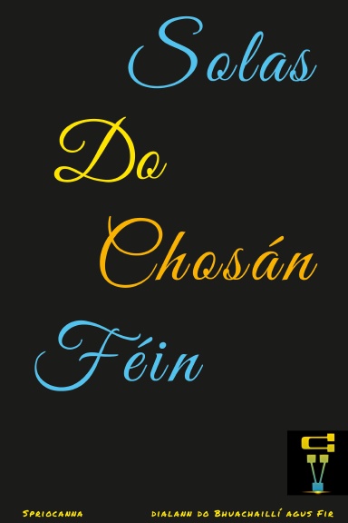 Solas Do Chosán Féin