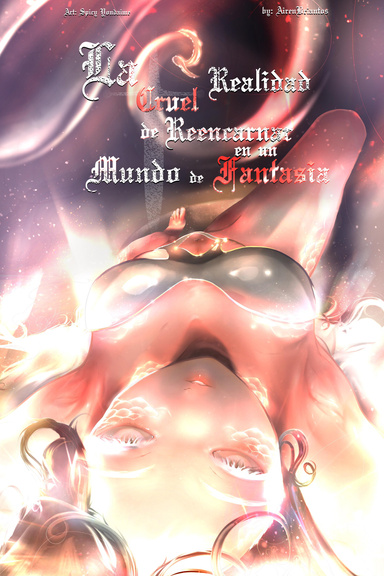 La Cruda Realidad de Reencarnar en un Mundo de Fantasía