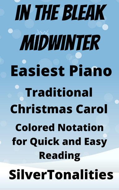 In the Bleak Midwinter Easy Piano Sheet Music with Colored Notation