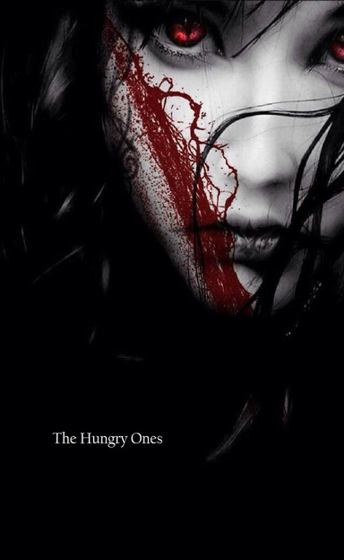 The Hungry Ones